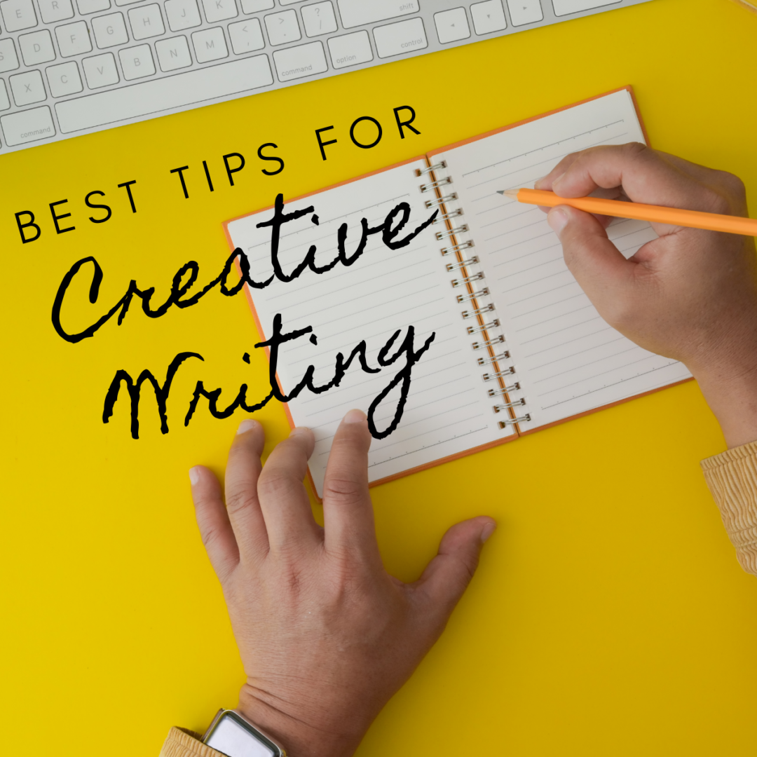 top ten tips for creative writing
