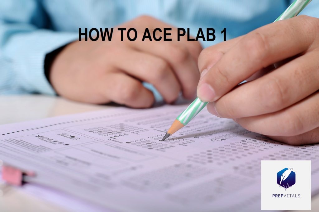 HOW TO ACE PLAB 1